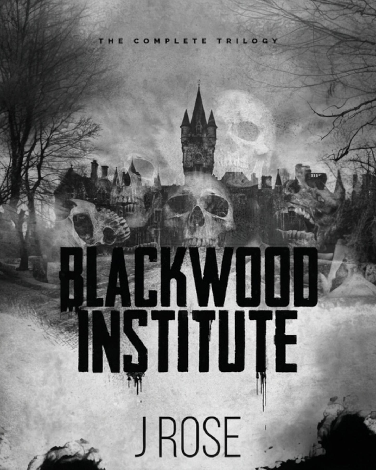 Blackwood Institute: The Complete Trilogy