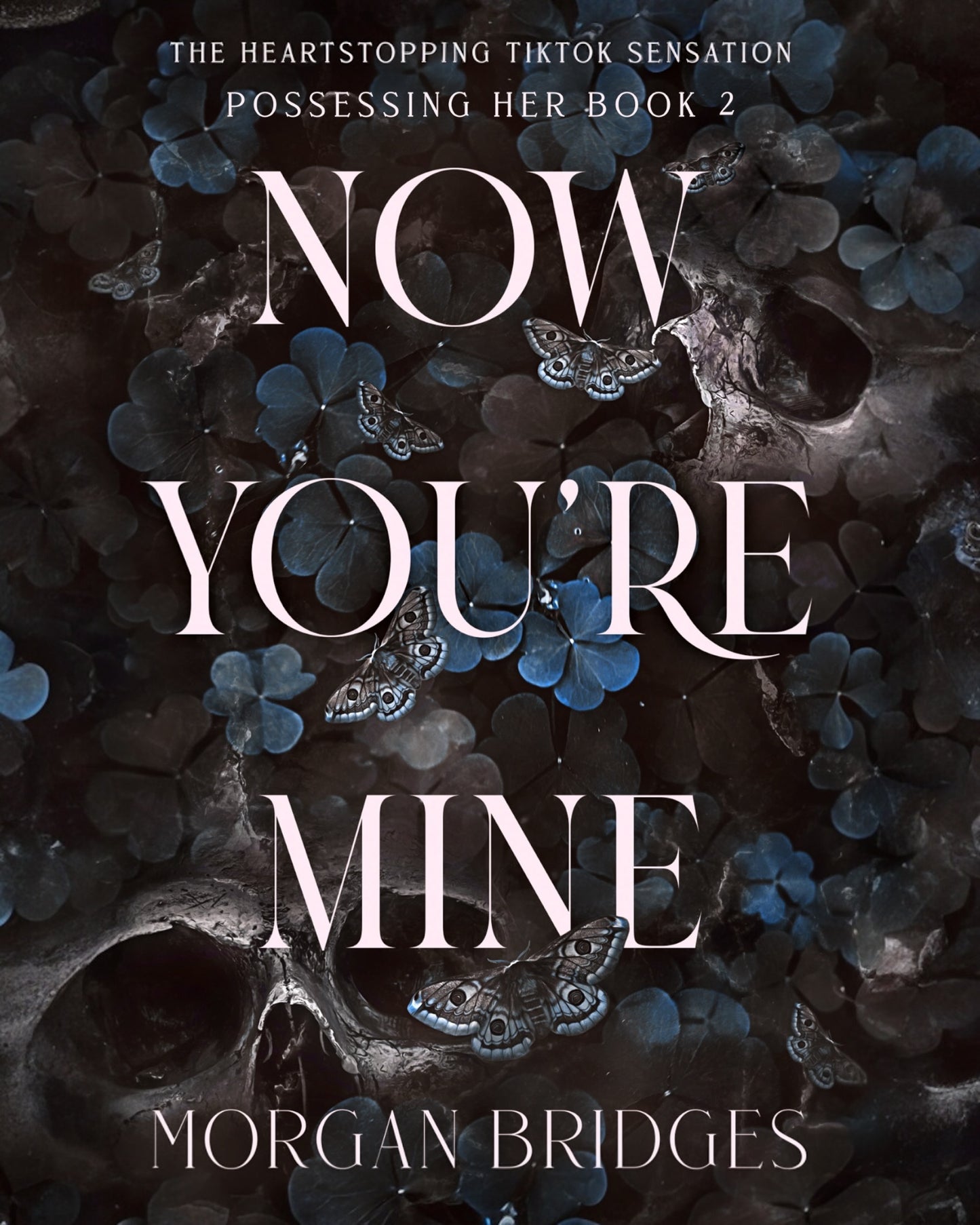 Now You're Mine