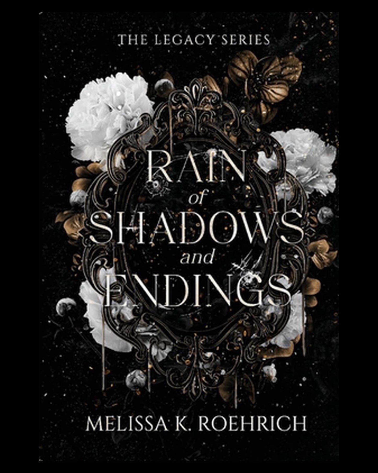 Rain of Shadows and Endings