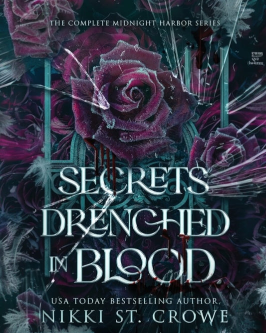 Secrets Drenched in Blood: The Complete Midnight Harbor Series