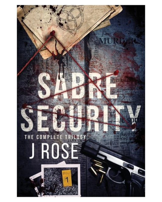 Sabre Security: The Complete Trilogy
