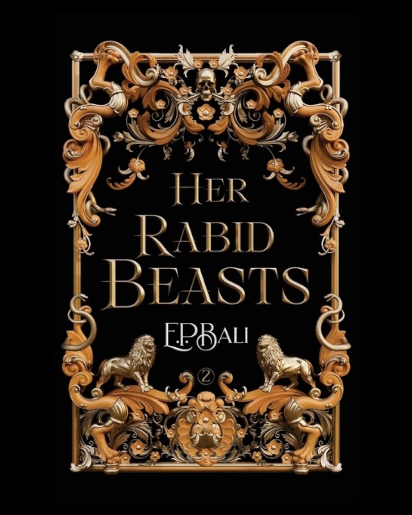Her Rabid Beasts [Signed Paperback]