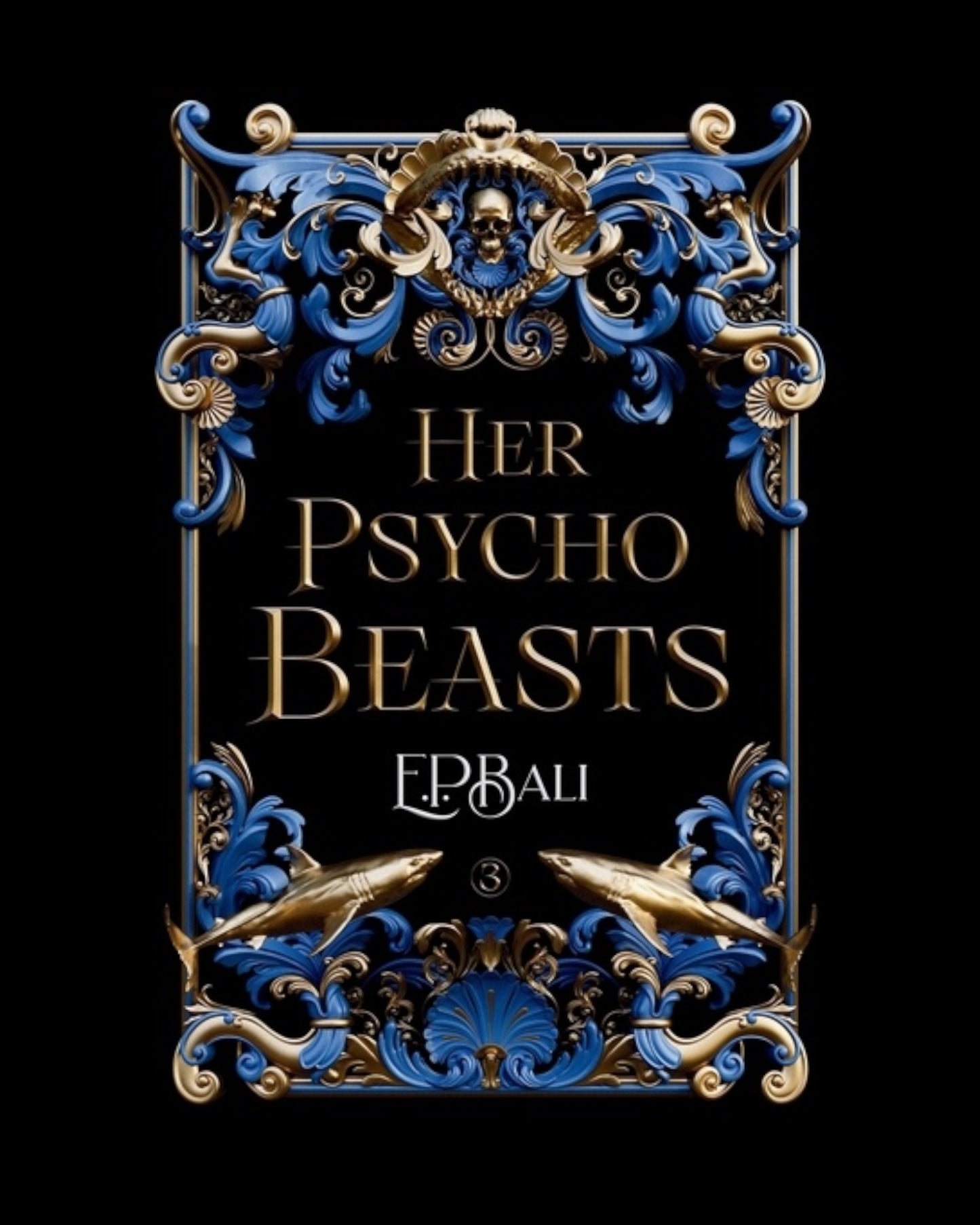 Her Psycho Beasts [Signed Paperback]