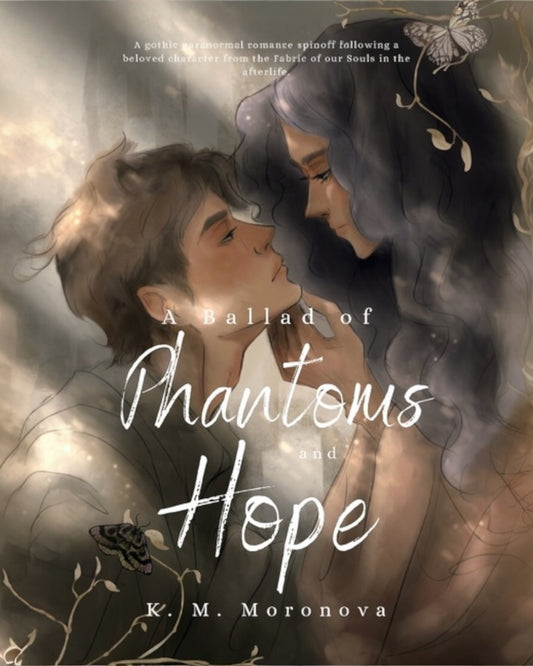 A Ballad of Phantoms and Hope