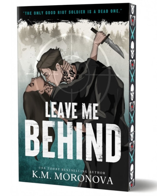 Leave Me Behind [Special Edition Paperback]