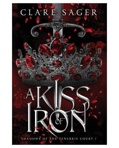 A Kiss of Iron [Paperback]