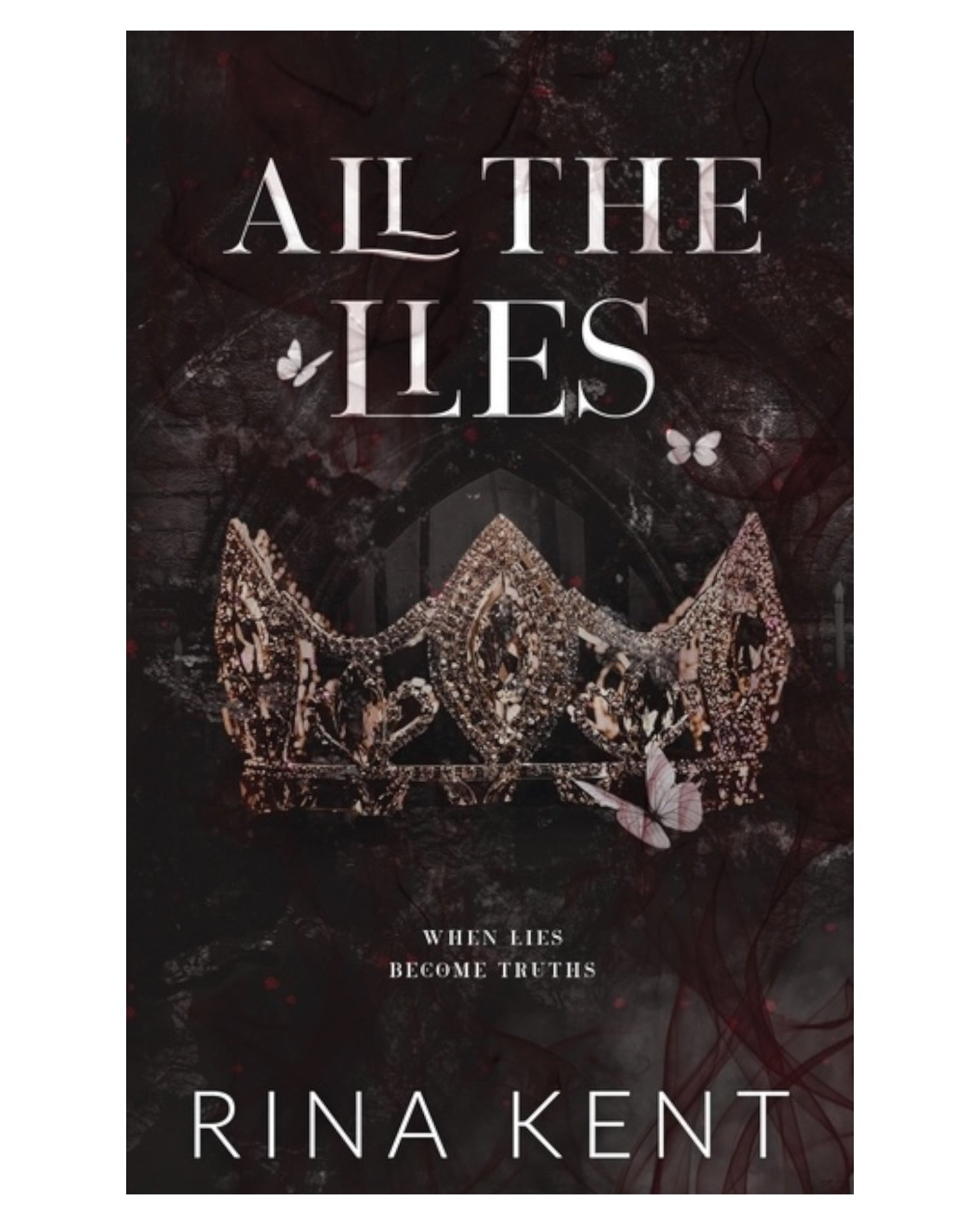 All the Lies [Special Edition Print]
