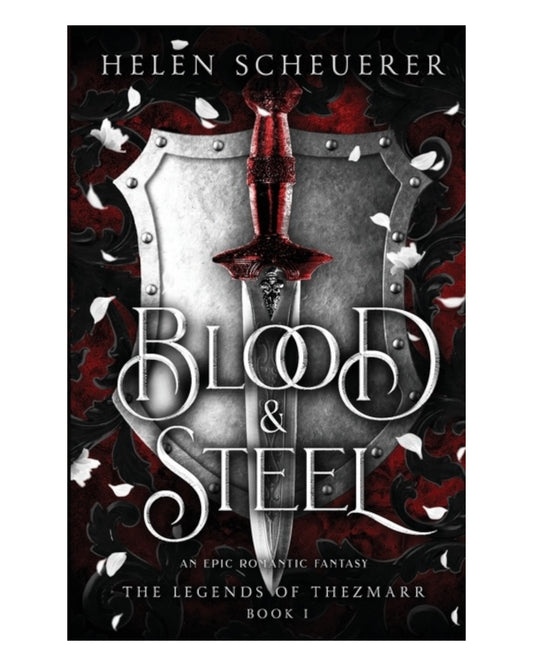 Blood & Steel [Hardback]