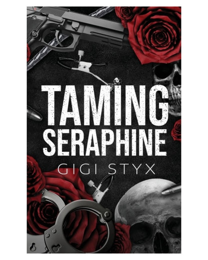 Taming Seraphine [Paperback]