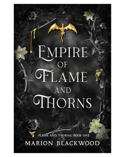 Empire of Flame and Thorns
