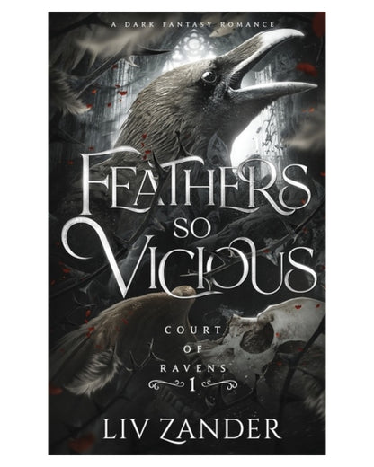 Feathers So Vicious [Paperback]