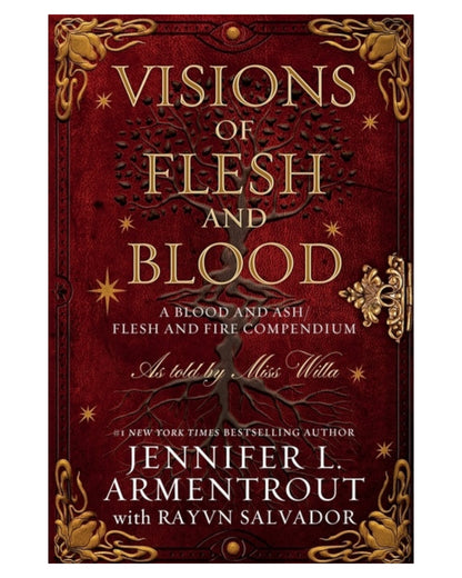 Visions of Flesh and Blood: A Blood and Ash/Flesh and Fire Compendium [Indie Cover Paperback]