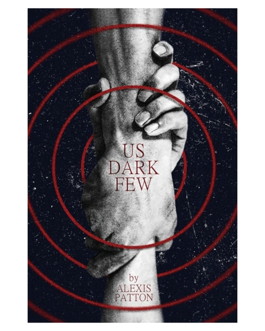 Us Dark Few