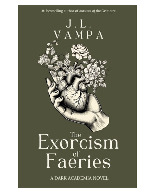 The Exorcism of Faeries [Signed Hardcover]
