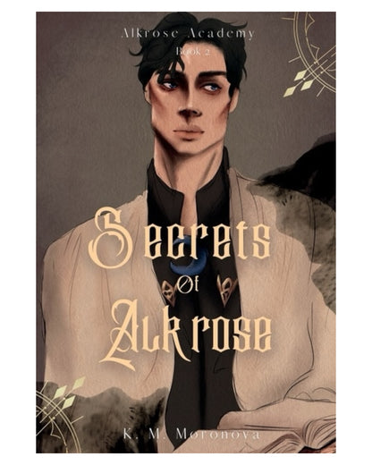 Secrets of Alkrose [Hardcover]