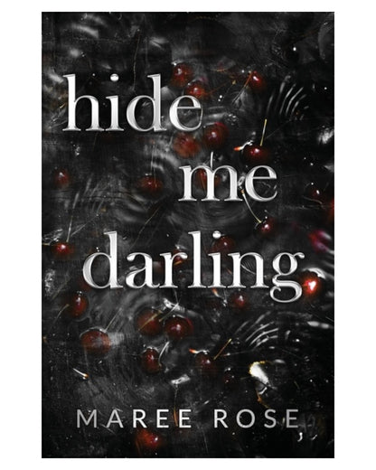 Hide Me Darling [Signed paperback]