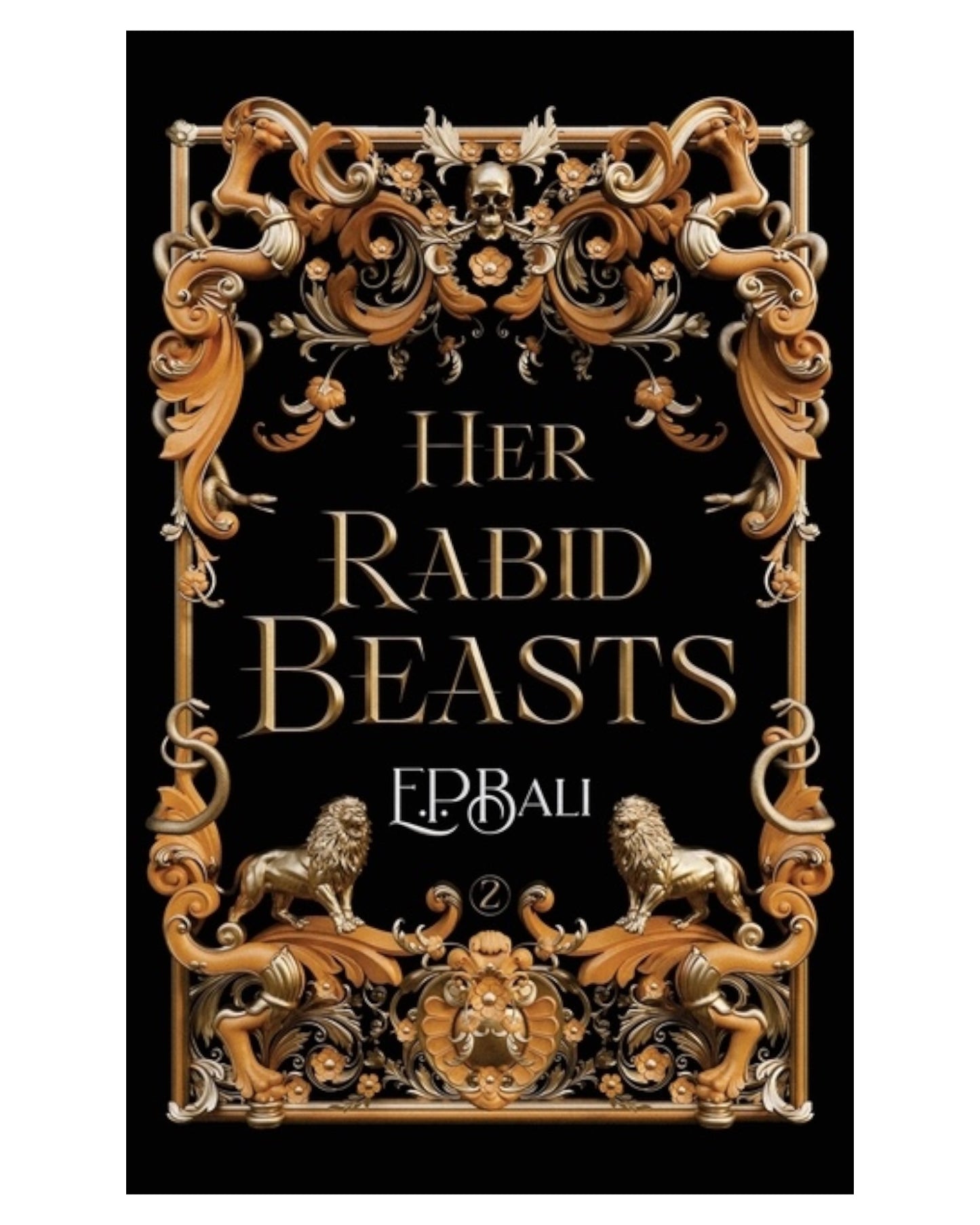 Her Rabid Beasts [Signed Paperback]