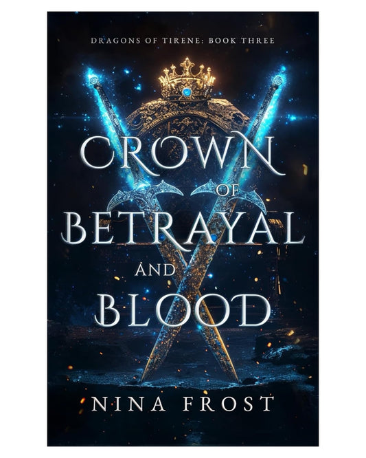Crown of Betrayal and Blood
