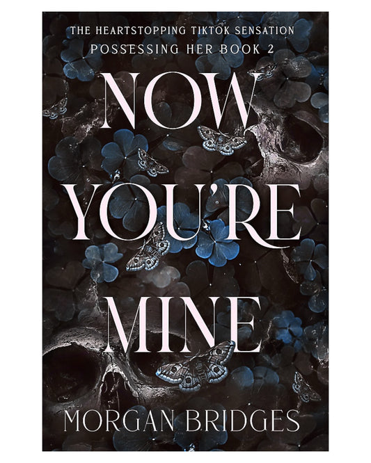 Now You're Mine