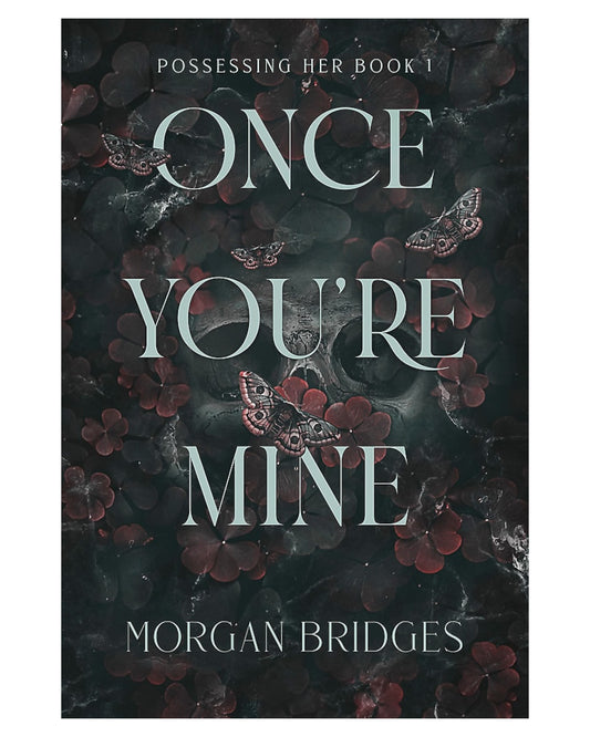 Once You're Mine