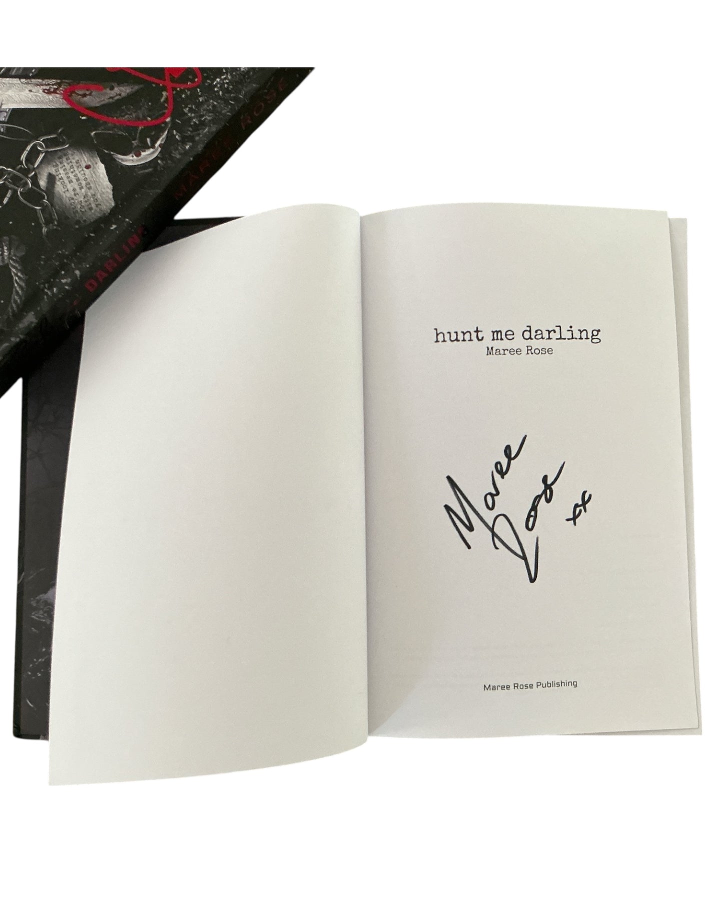 Hunt Me Darling [Special Edition Signed Hardback]