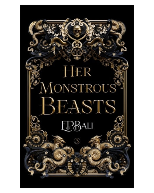 Her Monstrous Beasts [Signed paperback]