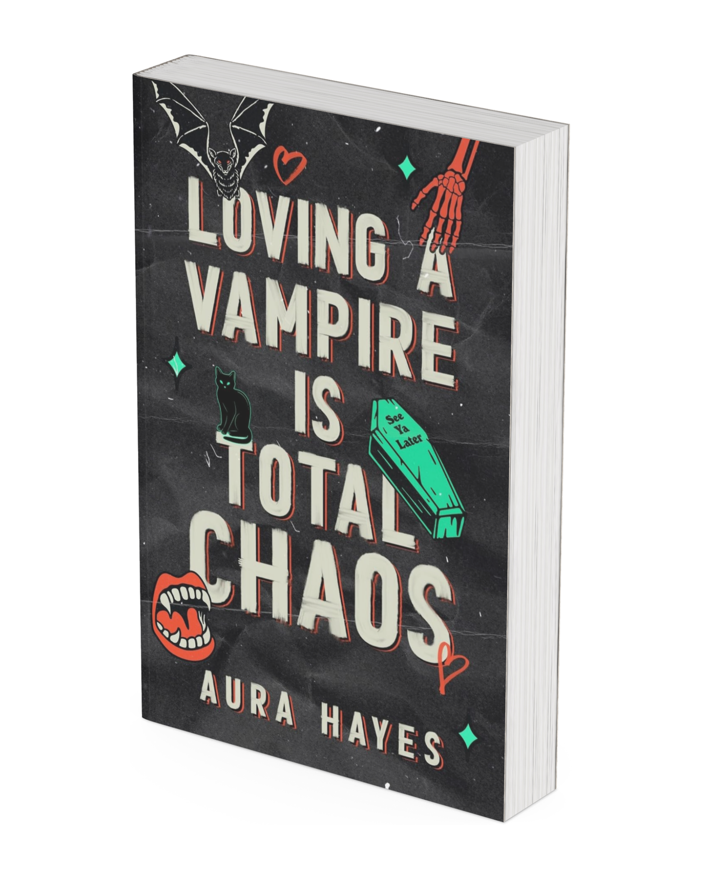 Loving a Vampire is Total Chaos [Paperback]
