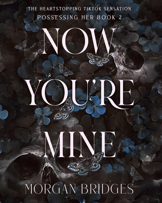 Now You're Mine