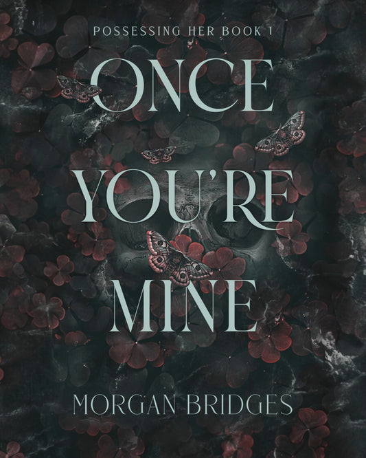 Once You're Mine