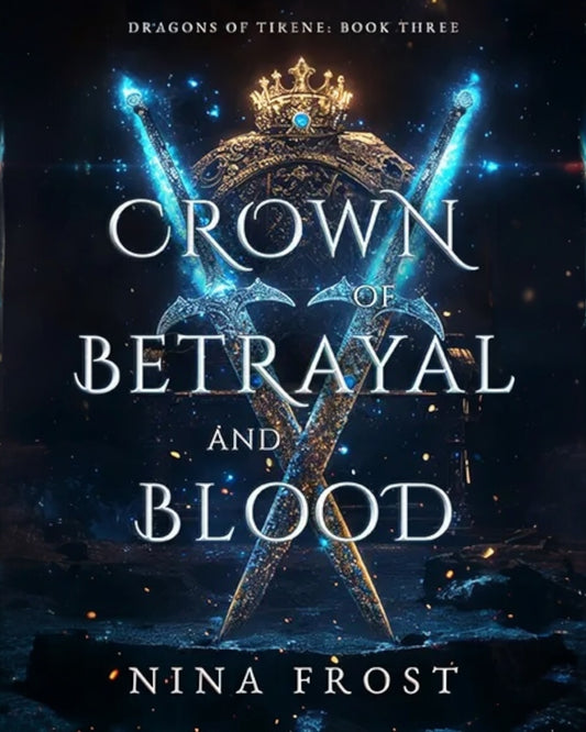 Crown of Betrayal and Blood
