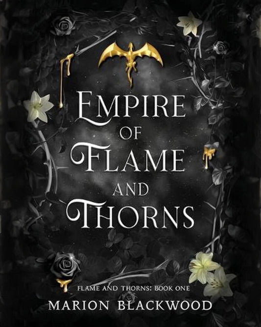 Empire of Flame and Thorns