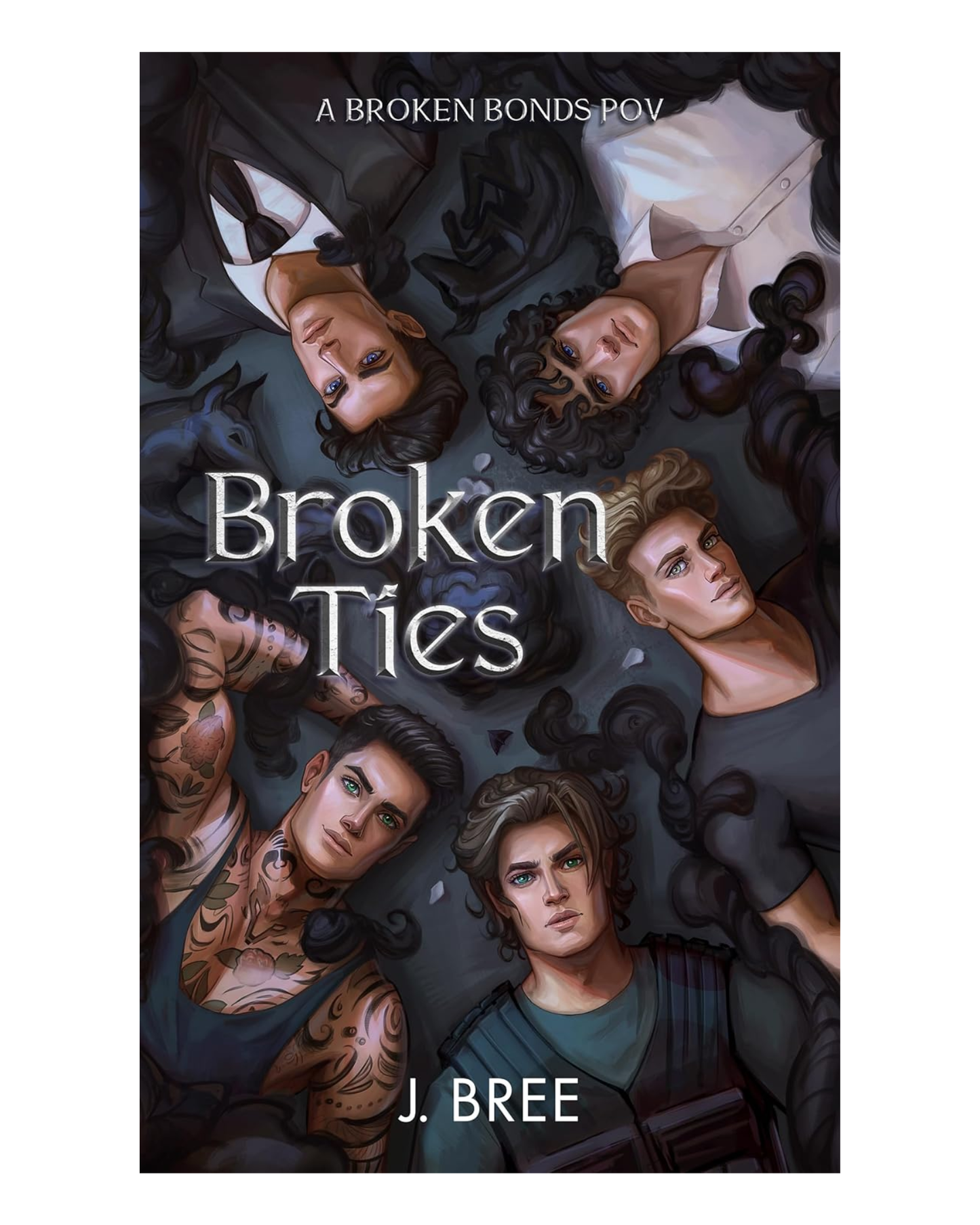 Broken Ties: A Broken Bonds POV [Paperback]