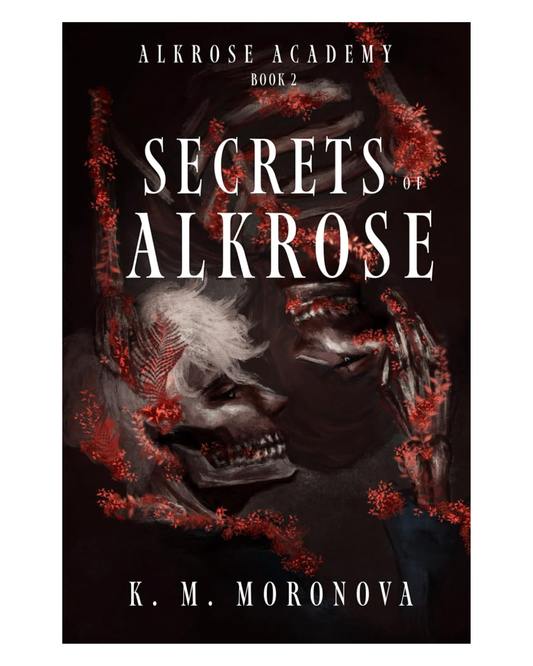 Secrets of Alkrose [Paperback]
