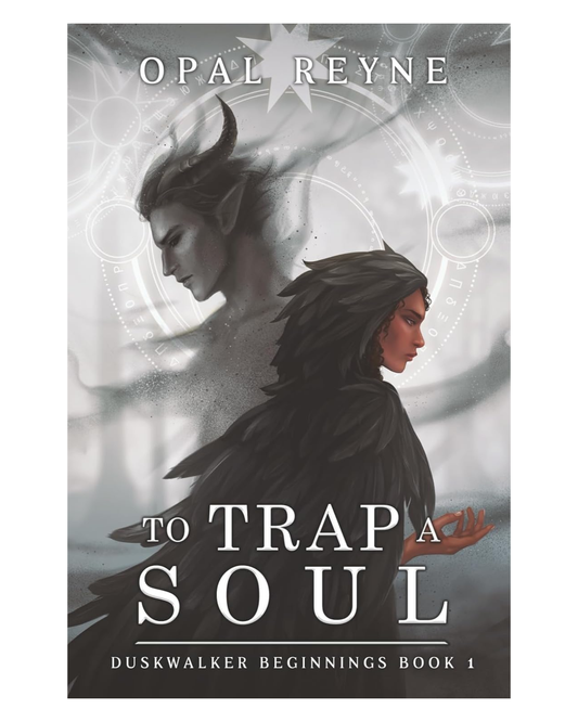 To Trap a Soul: Duskwalker Beginnings 1 [Paperback]