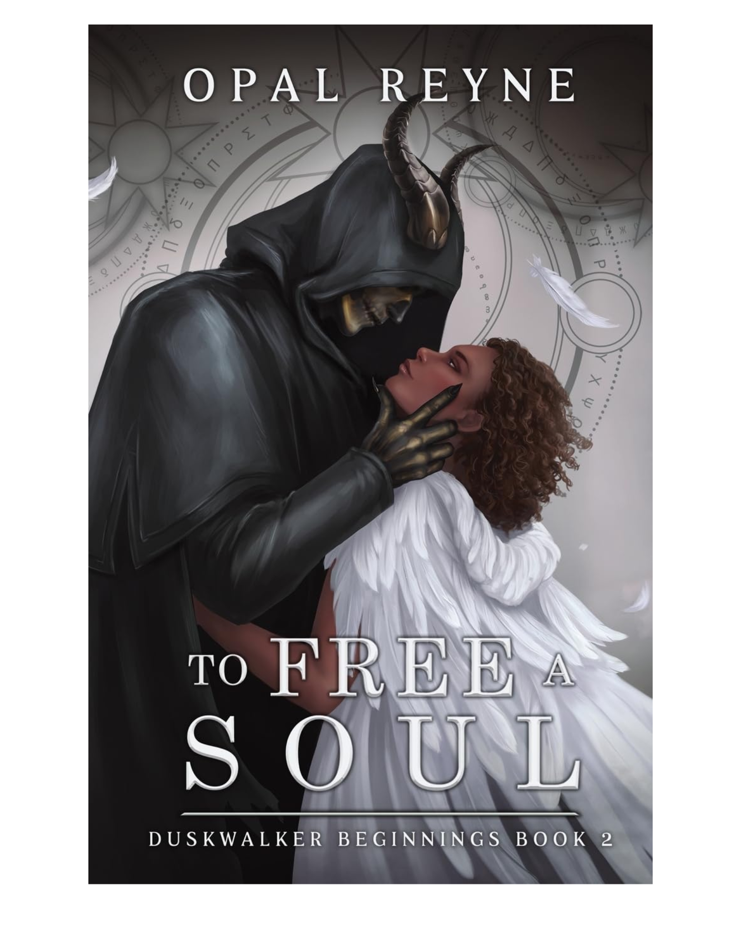 To Free a Soul: Duskwalker Beginnings: Book 2 [Paperback]