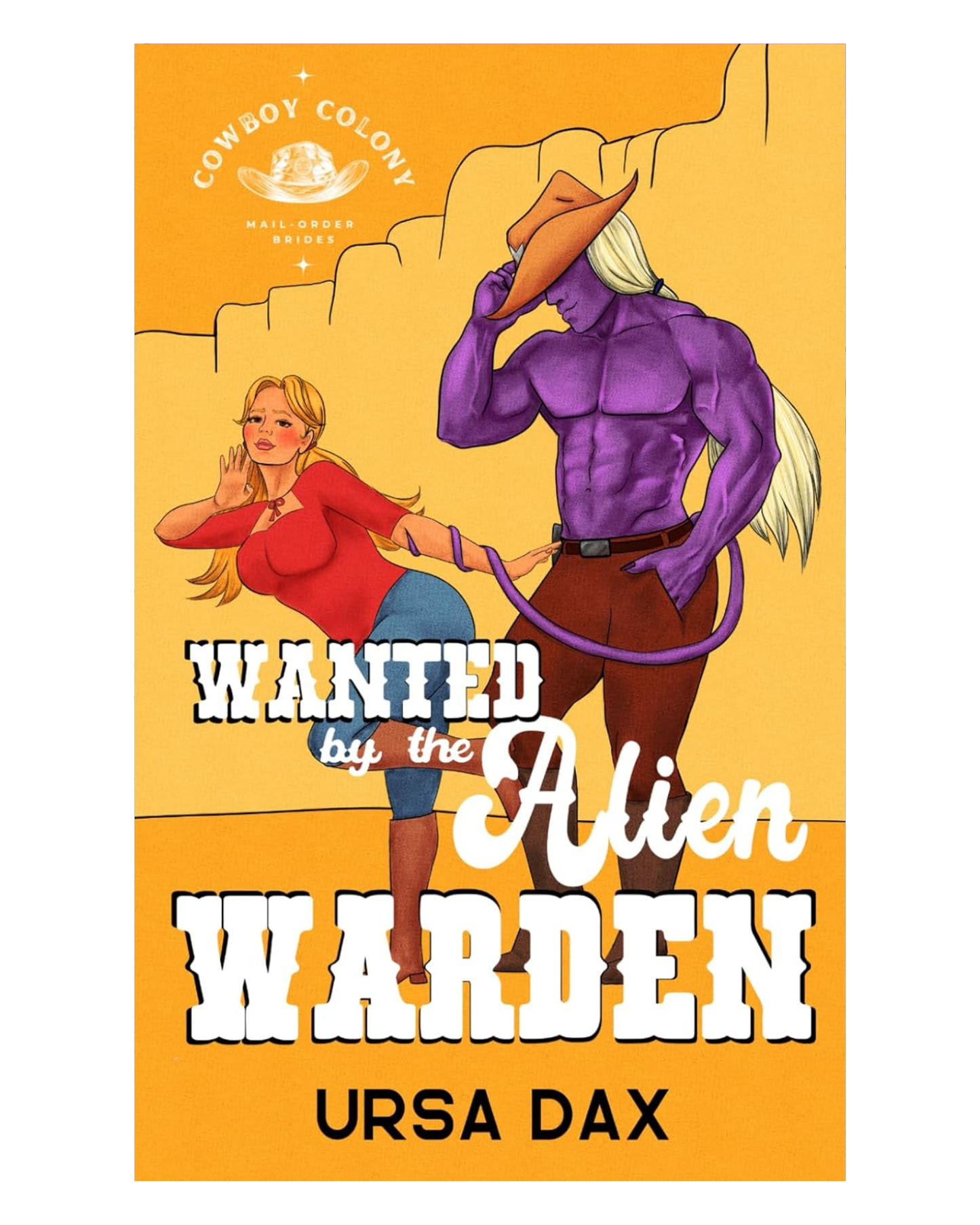 Wanted by the Alien Warden [Paperback]
