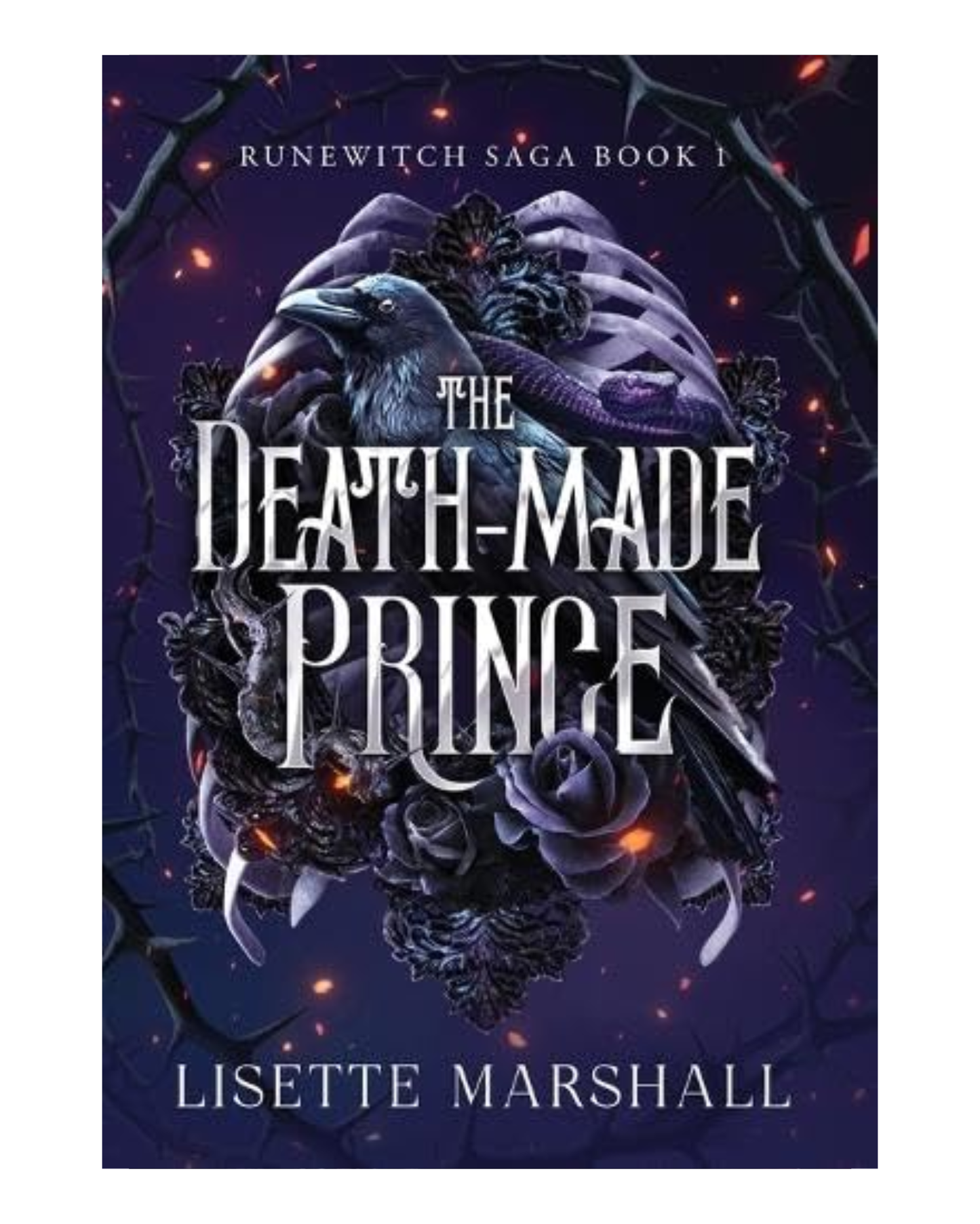 The Death-Made Prince [Hardback]