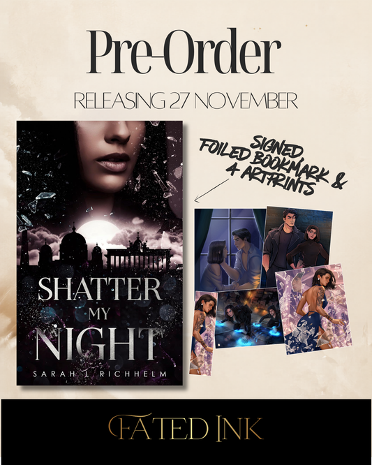 PRE ORDER - Shatter My Night [Signed Paperback with pre-order incentives]