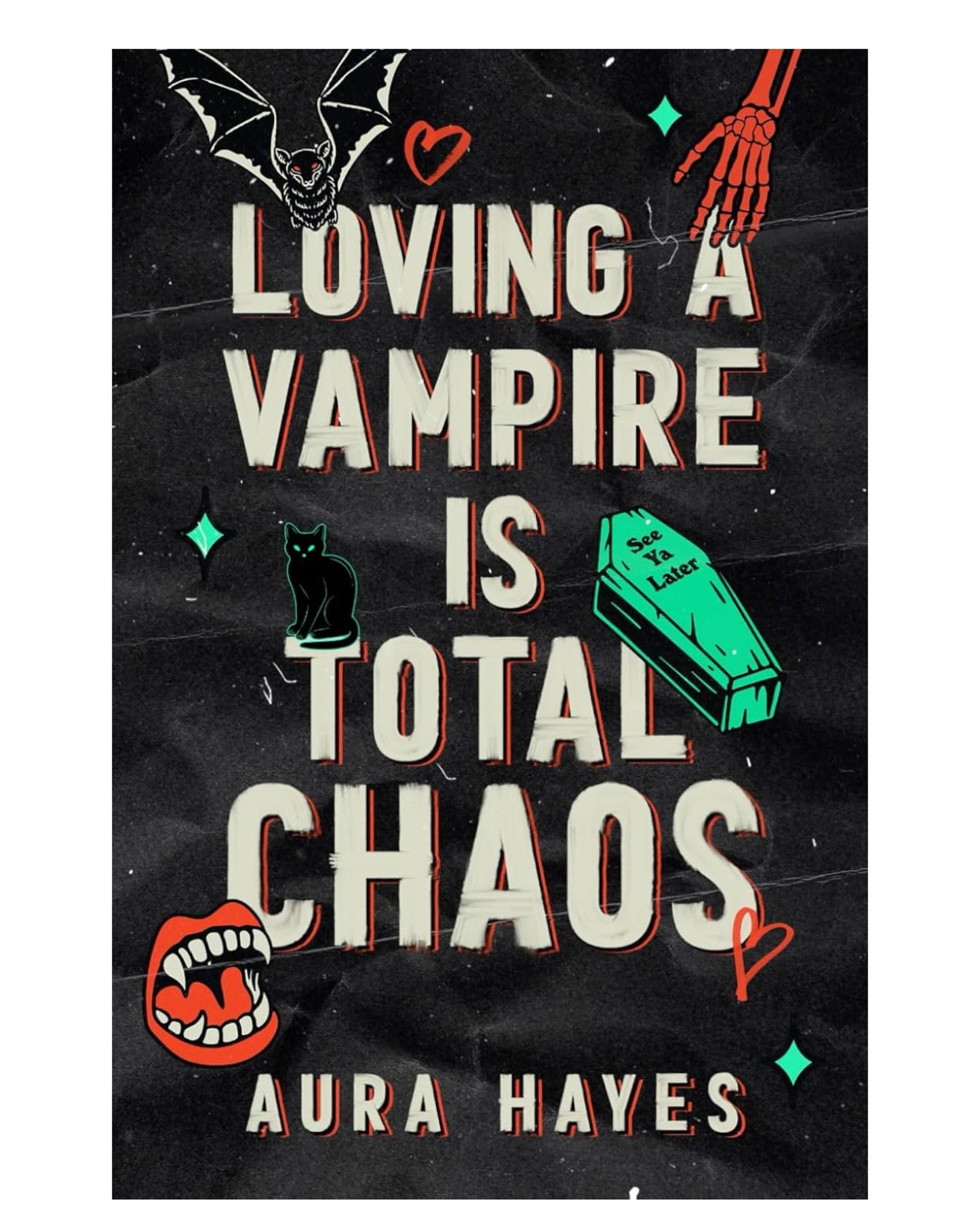 Loving a Vampire is Total Chaos [Paperback]